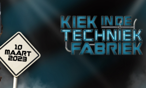 Kiek in de Techniekfabriek - 10 maart 